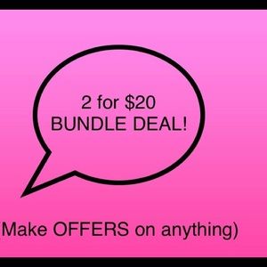 MAKE OFFERS/BUNDLE DEAL